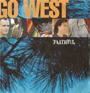 Go West - Faithful