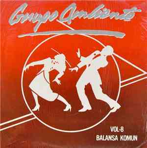 Grupo Ambiente - Balansa Komun - Grupo Ambiente Vol. 8