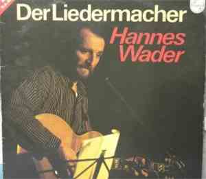 Hannes Wader - Der Liedermacher