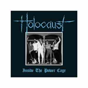 Holocaust  - Inside The Power Cage
