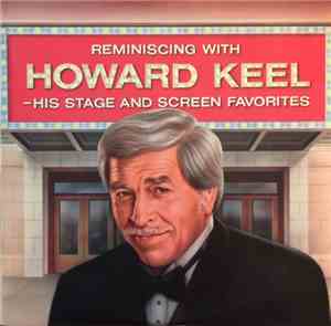 Howard Keel - Reminiscing With Howard Keel - His Stage And Screen Favorites
