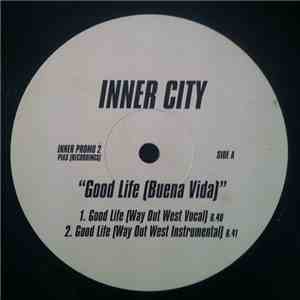Inner City - Good Life (Buena Vida) (Promo #2)