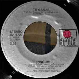 José José - Tu Ganas / Disimula