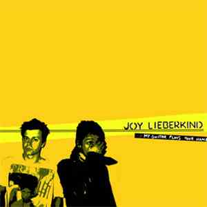 Joy Lieberkind - My Guitar Plays Your Name
