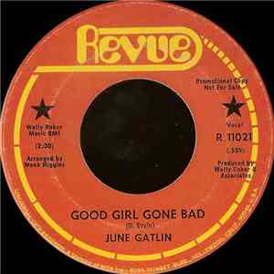 June Gatlin - Good Girl Gone Bad