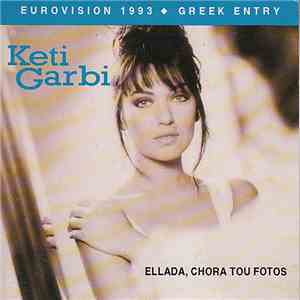 Keti Garbi - Ellada, Chora Tou Fotos
