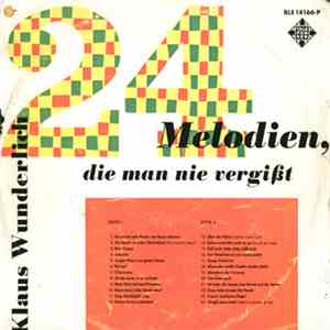 Klaus Wunderlich - 24 Melodien, Die Man Nie Vergißt, Vol. 1