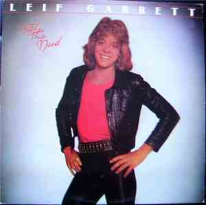 Leif Garrett - Feel The Need
