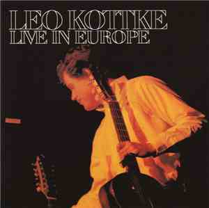 Leo Kottke - Live In Europe