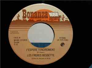 Les Frères Bessette - J'espère Tendrement