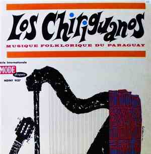 Los Chiriguanos - Musique Folklorique Du Paraguay