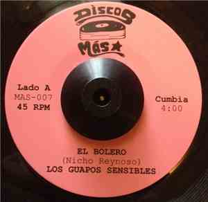 Los Guapos Sensibles - El Bolero
