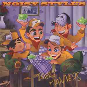 Noisy Stylus - Table Manners