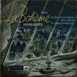 Puccini, Victoria De Los Angeles, Jussi Björling, Sir Thomas Beecham - La Bohème - Highlights