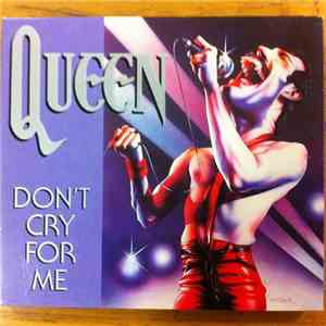 Queen - Don't Cry For Me