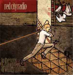 Red City Radio - To The Sons & Daughters Of Woodie Guthrie