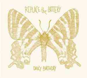 Replace The Battery - Daily Birthday