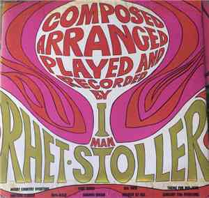Rhet Stoller - The Incredible Rhet Stoller