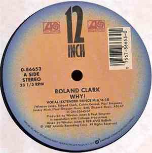 Roland Clark - Why!