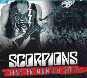Scorpions - Live In Munich 2012