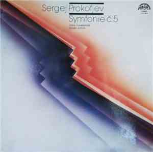 Sergej Prokofjev, Česká Filharmonie, Zdeněk Košler - Symfonie Č.5