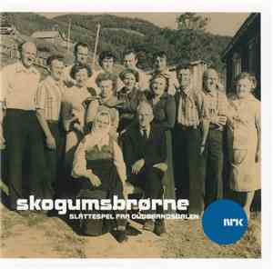 Skogumsbrørne - Slåttespel Frå Gudbrandsdalen