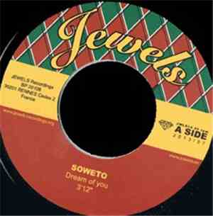 Soweto  - Dream Of You / Alpha Jerk
