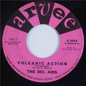 The Bel Airs - Volcanic Action