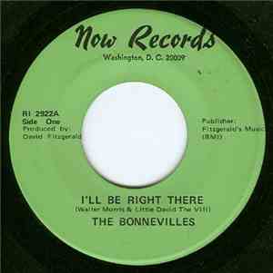 The Bonnevilles  - I'll Be Right There / Play It Cool