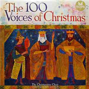 The Christianaires - The 100 Voices Of Christmas