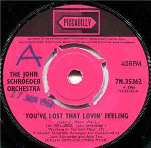 The John Schroeder Orchestra - You've Lost That Lovin' Feeling / Soul For Sale