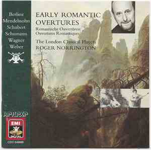 The London Classical Players - Early Romantic Overtures