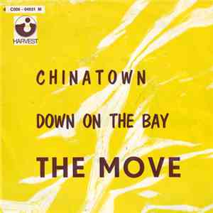 The Move - Chinatown / Down On The Bay
