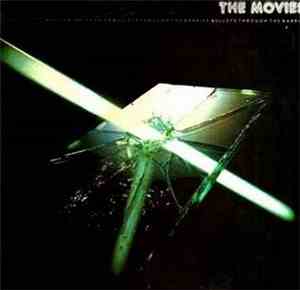 The Movies  - Bullets Through The Barrier