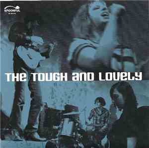 The Tough And Lovely - Tough And Lovely
