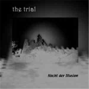 The Trial - Nacht Der Illusion