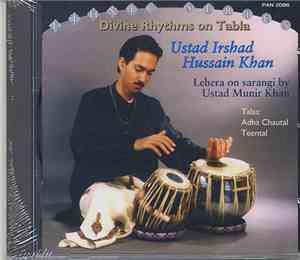 Ustad Irshad Hussain Khan - Divine Rhythms On Tabla
