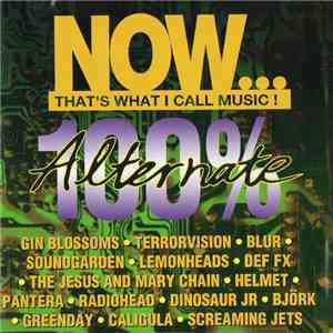 Various - Now That's What I Call Music 100% Alternate