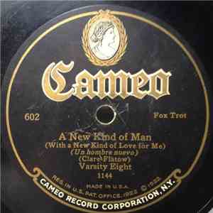 Varsity Eight /  Arthur Lange And His Orchestra - A New Kind Of Man (With A New Kind Of Love For Me) / I Never Care About To-Morrow