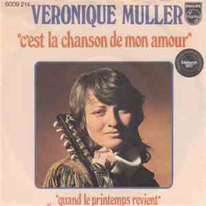 Veronique Muller - C'est La Chanson De Mon Amour