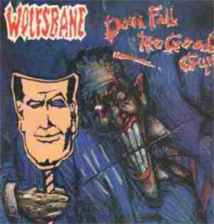 Wolfsbane - Down Fall The Good Guys