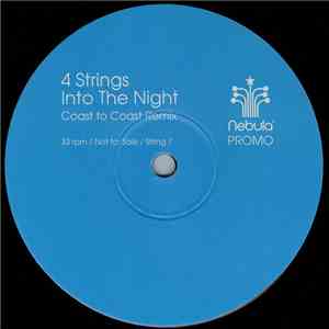 4 Strings - Into The Night (Coast To Coast Remix)