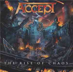 Accept - The Rise Of Chaos