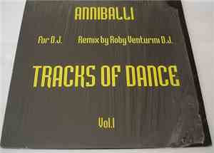 Anniballi Featuring Roby Venturini Dj - Tracks Of Dance Vol.1