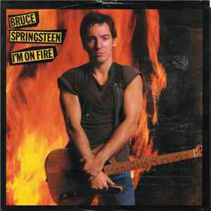 Bruce Springsteen - I'm On Fire