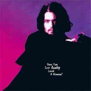 Bryan Adams - Have You Ever Really Loved A Woman?