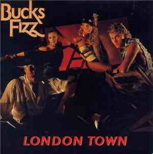 Bucks Fizz - London Town