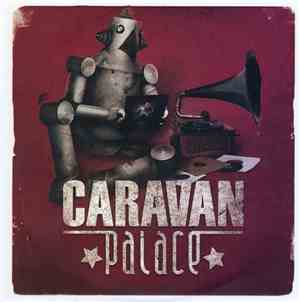 Caravan Palace - Jolie Coquine