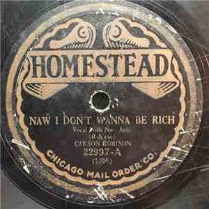 Carson Robison / Frank Luther  - Naw I Don't Wanna Be Rich / I Wish I Was Single Again