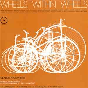 Claude A .Coppens - Wheels Within Wheels